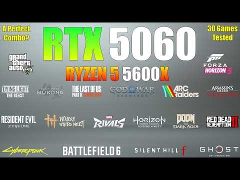 RTX 5060 + Ryzen 5 5600X : A Perfect Combo in 2026? (30 Games Tested)