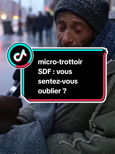 Micro-trottoir SDF : Sensibilisation à l'oubli