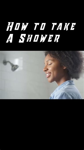 How To Take A Shower 1