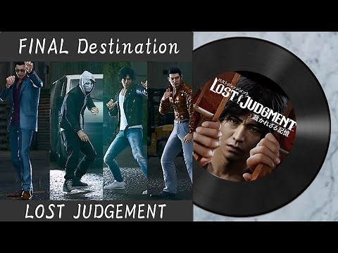 LOST JUDGMENT OST - FINAL Destination