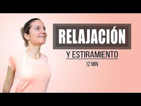 Relaxation and Stretching in 12 minutes