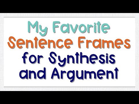 Synthesis and Argument Sentence Frames for AP Lang