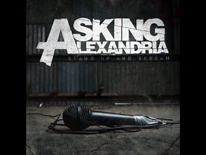 Asking Alexandria : Stand up and scream full CD