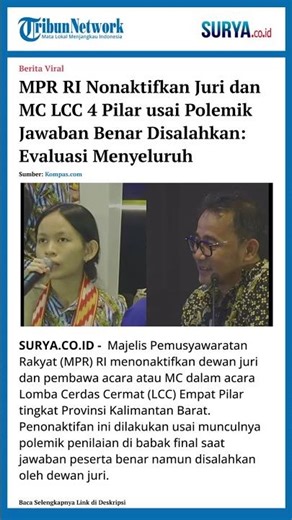 MPR RI Nonaktifkan Juri & MC LCC 4 Pilar usai Polemik Jawaban Benar Disalahkan: Evaluasi Menyeluruh