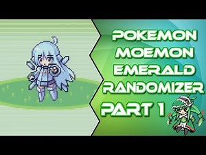 Pokemon Moemon Emerald Randomizer Part 1: MOEMON RETURNS!