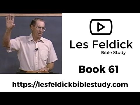 Les Feldick Bible Study | Through the Bible w/ Les Feldick Book 61
