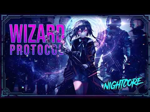 Nightcore – WIZARD PROTOCOL (Lyrics)