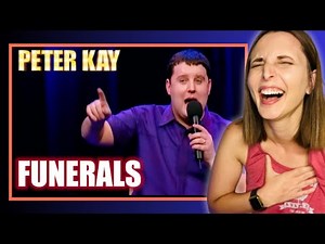Reacting To PETER KAY On FUNERALS!