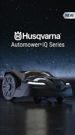 Meet the New Husqvarna Automower® IQ Series!