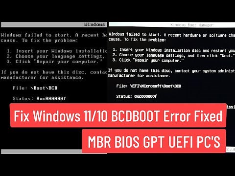 Fix Windows 11/10 BCDBOOT Error FIXED in MBR BIOS GPT UEFI PC's
