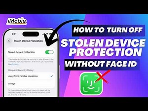 How to Turn OFF Stolen Device Protection without Face ID - iPhone 17/16/15 (3 Ways)