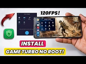Install New Game Turbo No Root! GAME TURBO For Any Phone