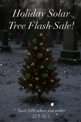 🎄Holiday Solar Tree Flash Sale 🎄 Light up your loved one’s eternal resting space with a holiday solar tree this season. Regularly $55, now just $45 when you order from 12/1/25 to 12/5/25. Call (717) 637-5294 to learn more. | Mount Olivet Cemetery