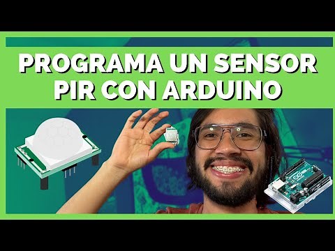 CÓMO PROGRAMAR un SENSOR PIR con ARDUINO