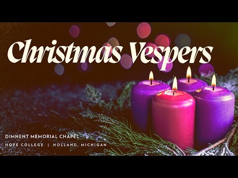 Hope College Christmas Vespers 2025