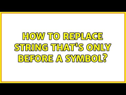 How to replace string that's only before a symbol?