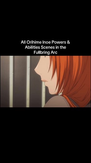 Todos los poderes y habilidades de Orihime en Bleach