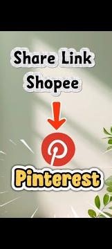 TUTORIAL SHARE LINK SHOPEE DI PINTEREST #tutorial #shopeeaffiliate #sharelink #pinterest