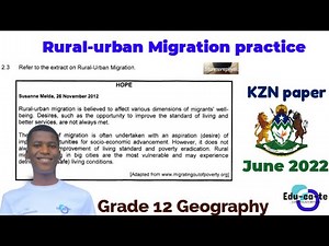 Rural-urban migration (KZN June 2022) - grade 12 Geography