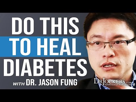 Do This to Heal Diabetes with Dr. Jason Fung