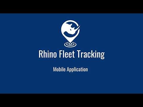 Mobile Version Overview - Rhino Fleet Tracking Application