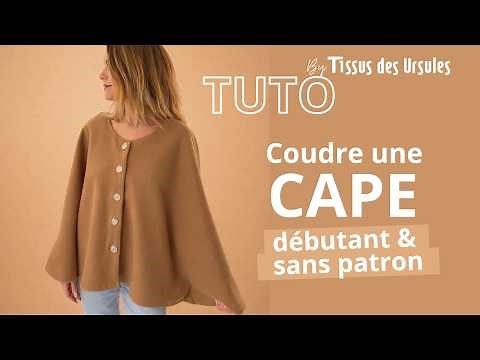 SEWING TUTORIAL: Learn how to sew a cape without a pattern