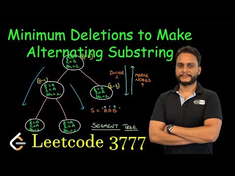 Minimum Deletions to Make Alternating Substring | Segment Tree | Leetcode 3777