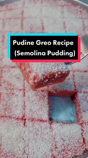 Pudine Greo (Semolina Pudding) Recipe