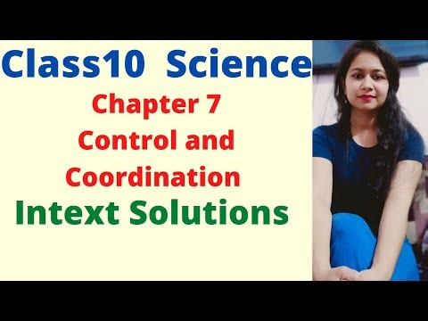 Class10 Science Chapter 7 Control and Coordination intext solutions all Pages