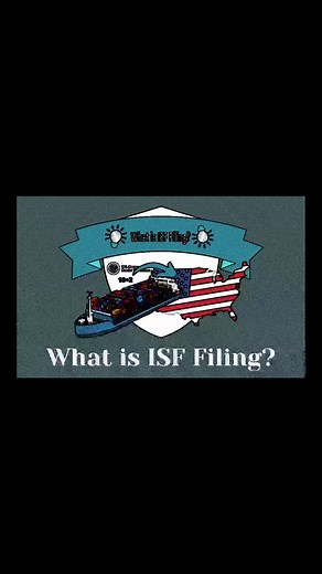 ISF Filing for Imports: Key Data Elements and Program Overview