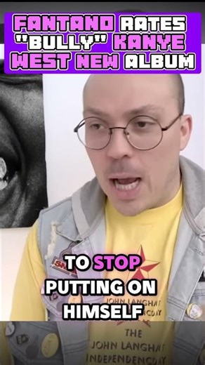 FANTANO "BULLY" Kanye West NEW ALBUM REVIEW