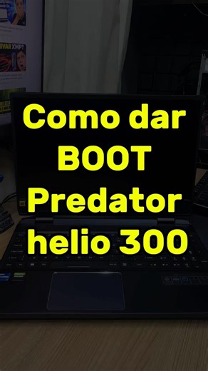 How to boot Predator Helio 300