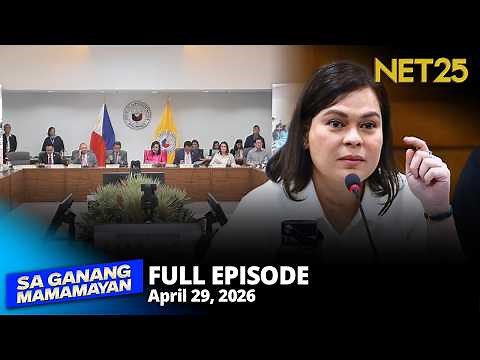 Sa Ganang Mamamayan - April 29, 2026