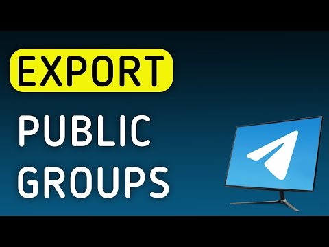 How To Export Public Groups On Telegram App On PC (New Update)