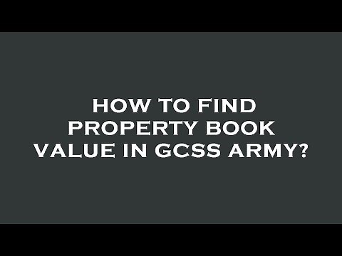 How to find property book value in gcss army?