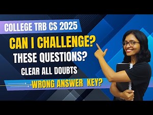 Challenge-COLLEGE TRB Computer Science 2025 | Wrong answer KEY? | Can I Challenge These questions?