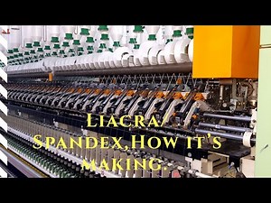 Lycra/Spandex Yarn production.