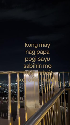 Kung may nagpapapogi sa'yo sabihin mo: