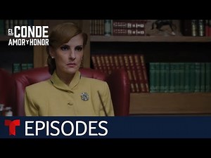 El Conde | Episode 17 | Telemundo English