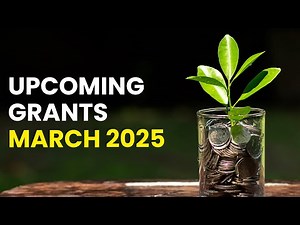Unmissable Grants Opening in March 2025: Prepare, Plan & Apply