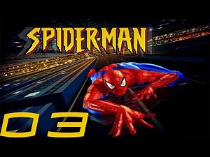Spider-Man 100% - Walkthrough [03]