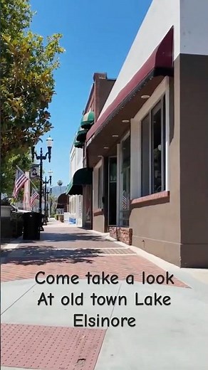 Come take a look at Old Town Lake Elsinore with us!