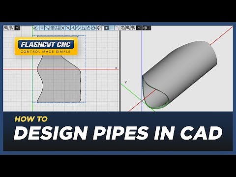 How to Design Pipes in CAD - FlashCut CAD/CAM/CNC Software