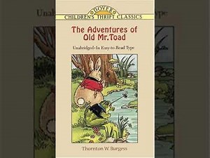 The Adventures of Old Mr. Toad - Thornton W. Burgess | Full Audiobook 📚