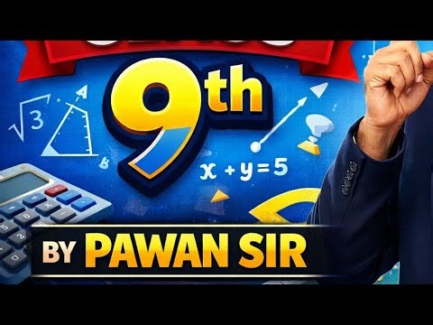 Maths class 9th by Pawan Sir