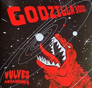 Vulves Assassines - Godzilla 3000