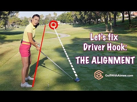 Fix Driver Hook: Alignment 101 | Golf with Aimee