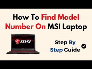 How To Find Model Number On MSI Laptop
