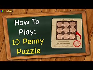 How to play 10 Penny Puzzle
