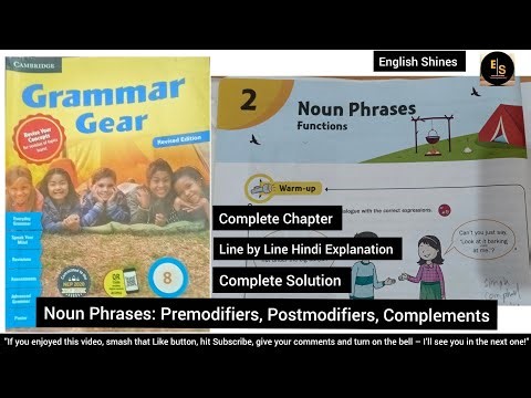 Noun Phrases Functions Class 8 English Grammar Gear l Premodifiers, Postmodifiers, Complements